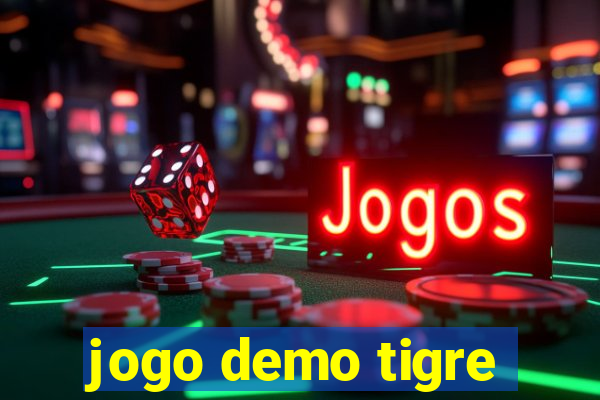 jogo demo tigre